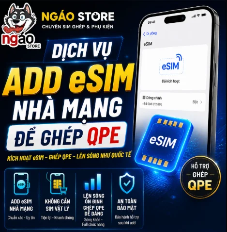 Hướng Dẫn Cài Đặt eSIM Ghép QPE Chi Tiết
